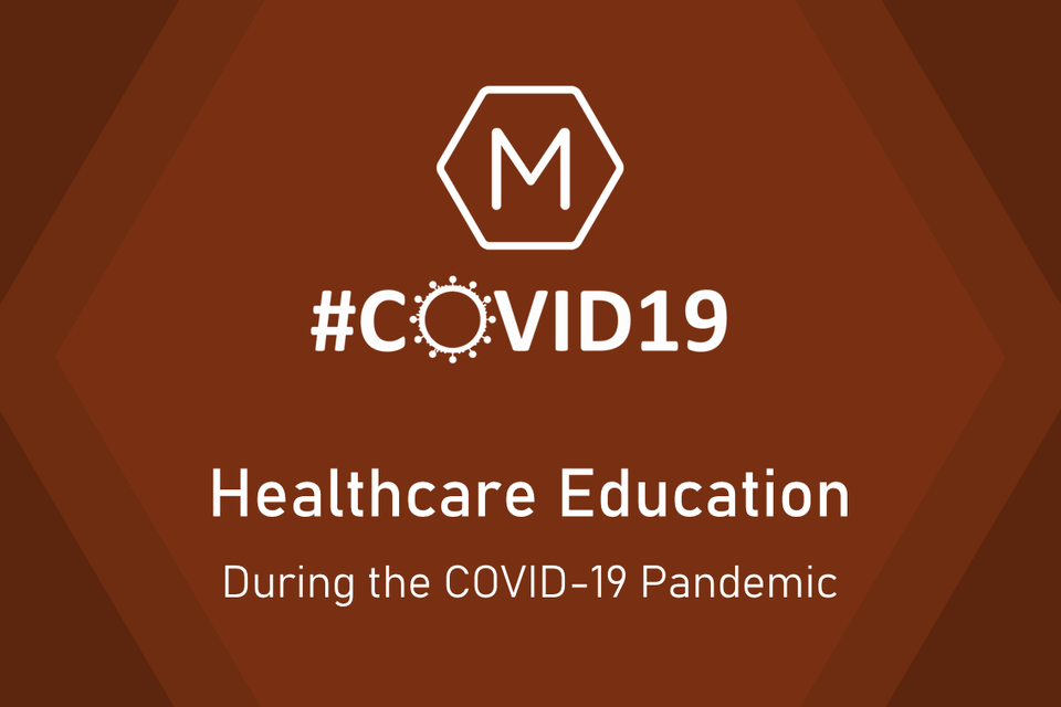 Healthcare Education during the COVID-19 Pandemic